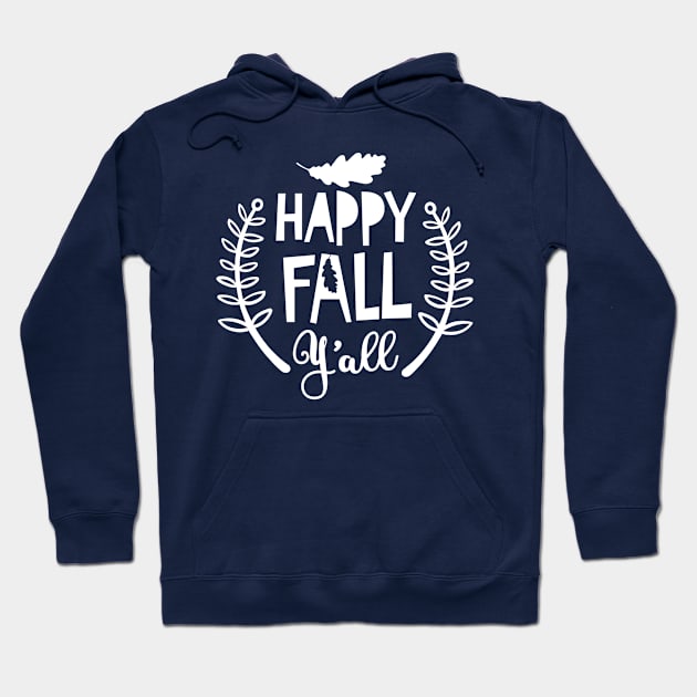 Happy Fall Yall Shirt, Fall Shirts, Fall Shirts, It's Fall Y'all, Cute Fall Shirts Hoodie by SeinchyStore